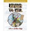 William Nealy Kayaks to Hell (Tascabile)
