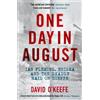 David O'Keefe One Day in August (Tascabile)