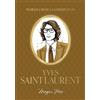 Megan Hess Words from a Fashion Icon: Yves Saint Laurent (Copertina rigida)