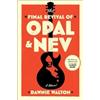 Dawnie Walton The Final Revival of Opal & Nev (Copertina rigida)