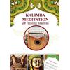 Veda Gupta Helen Winter Kalimba Meditation 20 Healing Mantras (Tascabile)