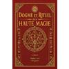 Eliphas Levi Dogme et Rituel de la Haute Magie (Tascabile)