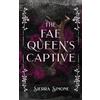 Sierra Simone Fae Queen's Captive (Tascabile)