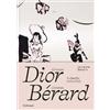 Laurence Bénaïm Christian Dior - Christian Bérard (Tascabile)