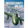 Dan Sharp Messerschmitt Me 328 Development & Politics (Copertina rigida)