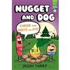 Jason Tharp S'More Than Meets the Eye! (Tascabile) Nugget and Dog