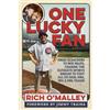 Rich O'Malley One Lucky Fan (Tascabile)