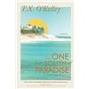T X O'Kelley The One Just South of Paradise (Tascabile)