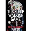 Erik I L Horvat The Sleep Walking Game (Tascabile)