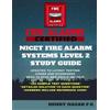 Henry Nazar NICET Fire Alarm Systems Level 2 Study Guide (Tascabile)