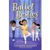 Yasmine Naghdi Ballet Besties: Indu's Time to Shine (Tascabile) Ballet Besties