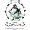 C C Long Sherry K Hayes Gentle Grammar (Tascabile) Gentle Grammar