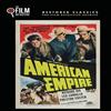 The Film Detective American Empire (The Film Detective Restored Version) (DVD) Frances Gifford