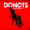 Wake the Dogs (CD) Donots