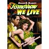 Alpha Video Tomorrow We Live (DVD) William Marshall Jean Parker Ricardo Cortez