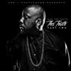 Trae Tha Truth Tha Truth, Part Two Album