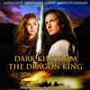 Dark Kingdom: The Dragon King Soundtrack (CD) Various