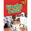 Katherine Lewis Everyday Robots (Tascabile) Lightning Bolt Books — Robotics