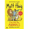 Matt Haig Evie and the Animals (Tascabile)