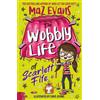 Maz Evans The Wobbly Life of Scarlett Fife (Tascabile)