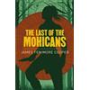 James Fenimore Cooper The Last of the Mohicans (Tascabile)