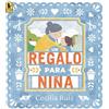 Cecilia Ruiz Un regalo para Niña (Tascabile)