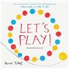 Herve Tullet Let's Play! (Libro di cartone) Herve Tullet
