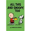Charles Schulz Peanuts: All This And Snoopy Too (Tascabile)