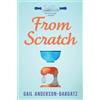Gail Anderson-Dargatz From Scratch (Tascabile) Rapid Reads