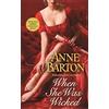 Anne Barton When She Was Wicked (Tascabile) Honeycote Novel