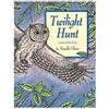 Narelle Oliver The Twilight Hunt (Tascabile)