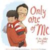 Lisa Wells Michelle Robinson Only One of Me: A Love Letter from Dad (Tascabile)