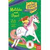 Julie Sykes Unicorn Academy: Matilda and Pearl (Tascabile)