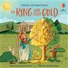 Susanna Davidson The King who Loved Gold (Libro di cartone) Little Board Books