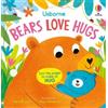 Lara Bryan Bears Love Hugs (Libro di cartone) Usborne Huggy Books