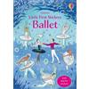 Kirsteen Robson Little First Stickers Ballet (Tascabile) Little First Stickers
