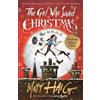 Matt Haig The Girl Who Saved Christmas (Tascabile)