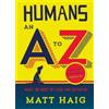 Matt Haig Humans: An A-Z (Tascabile)