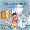 Robert Munsch Love You Forever (Tascabile)