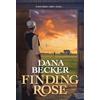 Dana Becker Finding Rose (Tascabile)