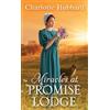 Charlotte Hubbard Miracles at Promise Lodge (Tascabile)