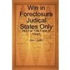 Jon Ledin Win in Foreclosure Judical States Only - Not For The Faint (Tascabile)