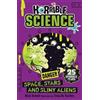 Nick Arnold Space, Stars and Slimy Aliens (Tascabile) Horrible Science