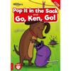 Robin Twiddy Pop it in the Sack & Go, Ken, Go! (Tascabile) BookLife Readers