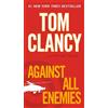 Tom Clancy Peter Telep Against All Enemies (Tascabile) Campus Novel