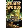 Stuart Woods Fresh Disasters (Tascabile) Stone Barrington Novel