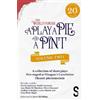 Lorna Martin Um A Play, A Pie and A Pint: Volume Two - Rose; Fleeto; (Tascabile)