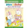 Rosemary Wells Max's Half Birthday (Tascabile) Max and Ruby
