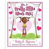 Betty K. Bynum I'm a Pretty Little Black Girl! (Copertina rigida)