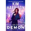 Kim Harrison Million Dollar Demon (Tascabile)